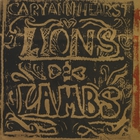 Cary Ann Hearst - Lions & Lambs