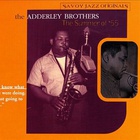 The Adderley Brothers - The Summer Of '55 CD1
