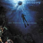 Snowpony - Sea Shanties For Spaceships