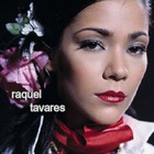 Raquel Tavares - Raquel Tavares