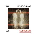 The Monochrome Set - Cosmonaut