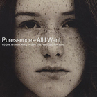 Puressence - All I Want Pt. 2 (CDS)
