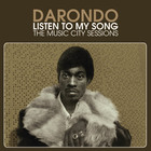 Darondo - Listen To My Song (The Music City Sessions)