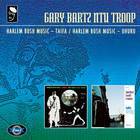 Gary Bartz Ntu Troop - Harlem Bush Music