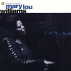 Mary Lou Williams - Zoning (Reissued 1995)