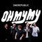 OneRepublic - Oh My My (Deluxe Version)