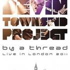 Devin Townsend Project - By A Thread - Live In London 2011 CD5