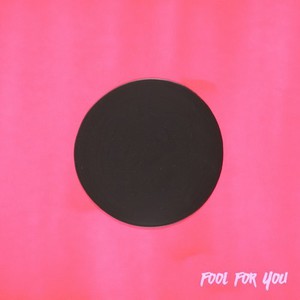 Fool For You (CDS)