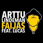 Arttu Lindeman - Faijas (Feat. Lucas) (CDS)