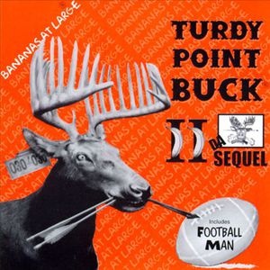 Turdy Point Buck II: Da Sequel