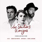 Cœur De Pirate - Vivre Ou Ne Pas Vivre (From Musical 'les Souliers Rouges') (With Arthur H & Marc Lavoine) (CDS)
