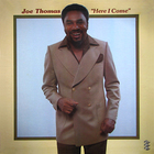 Joe Thomas - Here I Come (Vinyl)