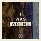 I Was Wrong (CDS)