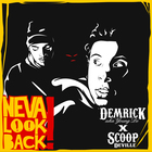 Neva Look Back! (Young De) (With Scoop Deville)