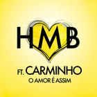 HMB - O Amor É Assim (Feat. Carminho) (CDS)