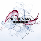Norlie & KKV - Din Idiot (CDS)