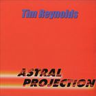 Tim Reynolds - Astral Projection