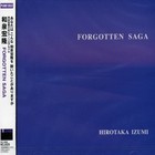Hirotaka Izumi - Forgotten Saga