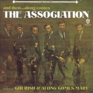 And Then...Along Comes The Association (Deluxe Expanded Mono Edition 2011)