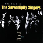The Serendipity Singers - Don't Let The Rain Come Down: The Best Of The Serendipity Singers (Reissued 2014)