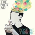 The Pack A.D. - Positive Thinking