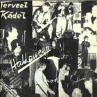 Terveet Kädet - Halloween (Vinyl)