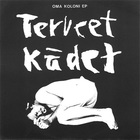 Terveet Kädet - Oma Koloni (EP)