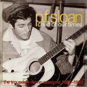 Child Of Our Times: The Trousdale Demo Sessions 1965-1967