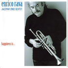 Enrico Rava - Happiness Is ... (With Jazzpar 2002 Sextet)
