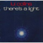 Lui Collins - There's A Light (Vinyl)