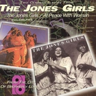 The Jones Girls - The Jones Girls & At Peace With Woman