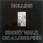 Henry Rollins - Short Walk On A Long Pier (Vinyl)