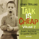 Henry Rollins - Talk Is Cheap Vol. 2 CD1