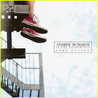 Andrew McMahon In The Wilderness - Fire Escape (CDS)
