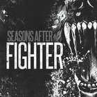 Seasons After - Fighter (CDS)