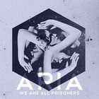 Aria - We Are All Prisoners