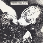 Squash Bowels - Something Nice (EP)