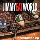 Jimmy Eat World - Firestarter (EP)