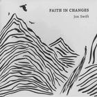 Jon Swift - Faith In Changes