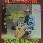 Sugar Minott - Black Roots (Vinyl)