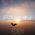 The Eden Project - Fallin' (CDS)
