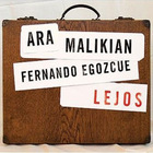 Ara Malikian - Lejos (With Fernando Egozcue)