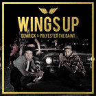Demrick - Wings Up (EP) (With Polyester The Saint)