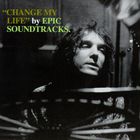 Epic Soundtracks - Change My Life