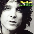 Epic Soundtracks - Rise Above