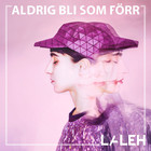 Laleh - Aldrig Bli Som Förr (CDS)