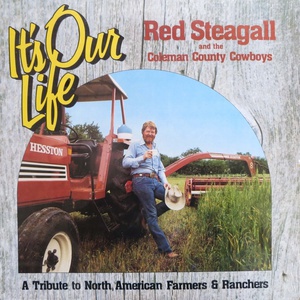 It's Our Life (With The Coleman County Cowboys) (Vinyl)