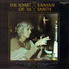 Sammi Smith - The Toast Of '45 (Vinyl)