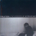 Phillip Boa & The Voodooclub - My Private War