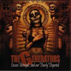 The Generators - Excess, Betrayal & Our Dearly Departed